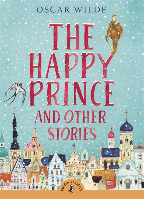 THE HAPPY PRINCE AND OTHER TALES Contents The Happy Prince The Nightingale and the Rose The Selfish Giant The Devoted Friend The Remarkable Rocket THE HAPPY PRINCE High above the city, on a tall column, stood the statue of the Happy Prince. He was gilded all over with thin leaves of fine gold, for eyes he had two bright sapphires, and …